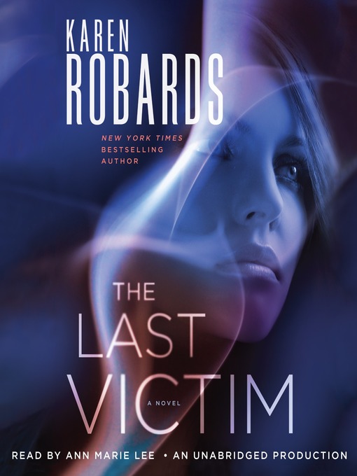 Title details for The Last Victim by Karen Robards - Available